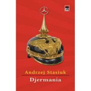 Djermania – Andrzej Stasiuk Beletristica. Literatura Universala. Fictiune imagine 2022