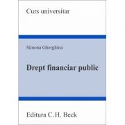 Drept financiar public – Simona Gherghina librariadelfin.ro poza noua