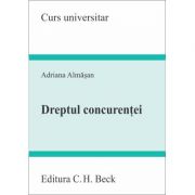 Dreptul concurentei – Adriana Almasan librariadelfin.ro imagine 2022 cartile.ro