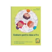 Evaluare pentru clasa a ii-a - teste. comunicare in limba romana. matematica. 14 teste de comunicare in limba romana scris-citit si 14 teste de matema