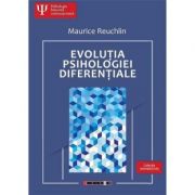 Evolutia psihologiei diferentiale - maurice reuchilin