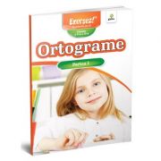 Exersez! clasele a ii-a si a iii-a. ortograme. partea i