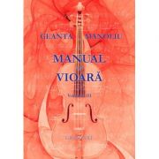 Manual de vioara, volumul III – George Manoliu librariadelfin.ro imagine 2022