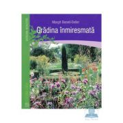 Gradina inmiresmata - Margit Benes-Oeller