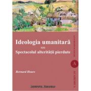 Ideologia umanitara - bernard hours