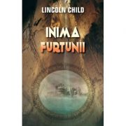 Inima furtunii – Lincoln Child Beletristica. Literatura Universala. Thriller imagine 2022
