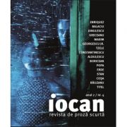 Iocan. Revista de proza scurta anul 2, nr. 4 librariadelfin.ro