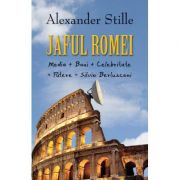Jaful Romei – Alexander Stille de la librariadelfin.ro imagine 2021