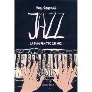 Jazz la pian pentru cei mici – Paul Rogojina librariadelfin.ro