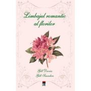 Limbajul romantic al florilor - Gill Davies & Gill Saunders