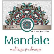 Mandale. mediteaza si coloreaza. 28 de file detasabile