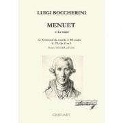 Menuet in La Major – Luigi Boccherini Stiinte. Stiinte Umaniste. Muzica. Partituri si carti muzicale imagine 2022
