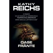 Oase frante – Kathy Reichs Beletristica. Literatura Universala. Thriller imagine 2022