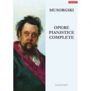 Opere pianistice complete – Modest Petrovici Musorgsky de la librariadelfin.ro imagine 2021