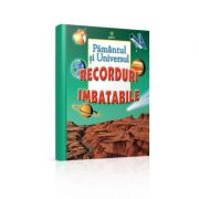 Pamantul si Universul - Colectia Recorduri imbatabile