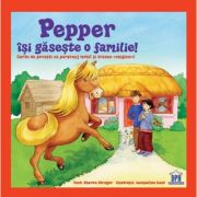 Pepper isi gaseste o familie! – Sharon Streger librariadelfin.ro imagine 2022 cartile.ro