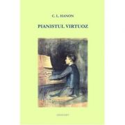 Pianistul virtuoz. Editia a II-a – C. L. Hanon librariadelfin.ro