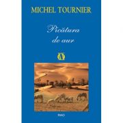 Picatura de aur – Michel Tournier Beletristica. Literatura Universala imagine 2022