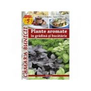 Plante aromate in gradina si bucatarie - megyeri szabolcs, liptai zoltan