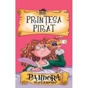 Printesa pirat. Pandora – Judy Brown librariadelfin.ro