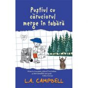 Pustiul cu caruciorul merge in tabara – L. A. Campbell librariadelfin.ro
