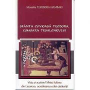 Sfanta Cuvioasa Teodora, comoara Tesalonicului - Monahia Teodora Hambaki