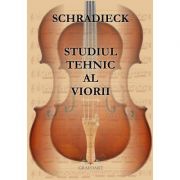 Studiul tehnic al viorii – Schradieck librariadelfin.ro