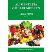Alimentatia omului modern – Luiza Pirvu La Reducere de la librariadelfin.ro imagine 2021