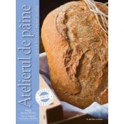 Atelierul de paine. cum sa iti faci paine acasa - cecile decaux