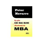 Ce stiu cei mai buni absolventi de MBA – Peter Navarro de la librariadelfin.ro imagine 2021