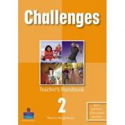 Challenges Teacher’s Handbook 2 – Patricia Mugglestone librariadelfin.ro imagine 2022 cartile.ro