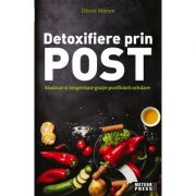 Detoxifiere prin post. sanatate si longevitate gratie purificarii celulare - desire merien