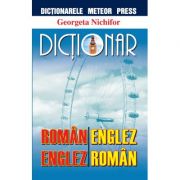 Dictionar roman-englez, englez-roman - Georgeta Nichifor