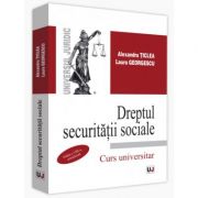 Dreptul securitatii sociale. Curs universitar. Editia a VIII-a, actualizata – Alexandru Ticlea de la librariadelfin.ro imagine 2021