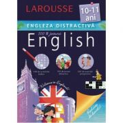 Engleza distractiva 10-11 ani – Larousse librariadelfin.ro