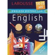 Engleza distractiva 14-15 ani - Larousse imagine libraria delfin 2021
