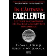In cautarea excelentei - Tom Peters