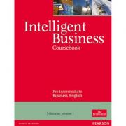 Intelligent Business Pre-intermediate Course Book – Christine Johnson librariadelfin.ro