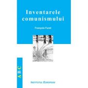 Inventarele comunismului – Francois Furet de la librariadelfin.ro imagine 2021