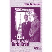 Jurnalul secret al Carlei Bruni – Silke Burmester Beletristica. Literatura Universala. Fictiune imagine 2022