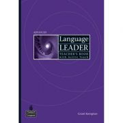 Language Leader Advanced Teacher’s Book and Active Teach Pack – Grant Kempton librariadelfin.ro