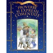 Lecturi scolare. Proverbe si expresii comentate