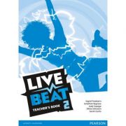 Live Beat 2 Teacher's Book 2 - Ingrid Freebairn