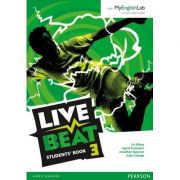 Live Beat 3 Student Book and MyEnglishLab Pack – Ingrid Freebairn imagine 2022