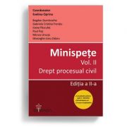 Minispete. Vol. II. Drept procesual civil. Ed. a II-a – Evelina Oprina librariadelfin.ro