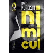 Nimicul – Hanif Kureishi librariadelfin.ro