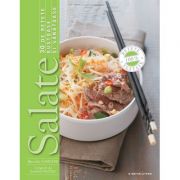 Salate. 30 de retete gustoase si sanatoase - manuella cartepie