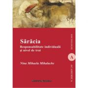 Saracia. Responsabilitate individuala si nivel de trai - Nina Mihaela Mihalache
