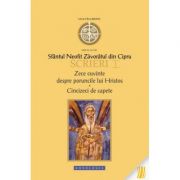 Scrieri 1. Zece cuvinte despre poruncile lui Hristos. Cincizeci de capete – sf. Neofit Zavoraul din Cipru La Reducere capete imagine 2021