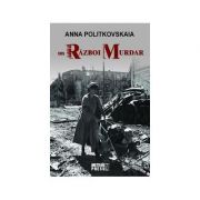 Un razboi murdar - anna politkovskaia